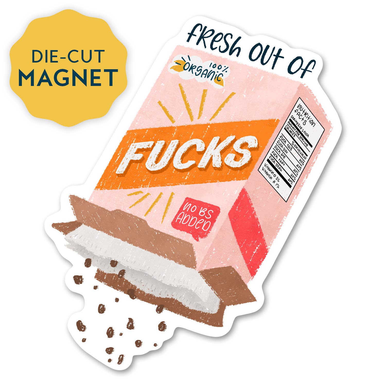 Fresh out of fucks - Funny Magnet