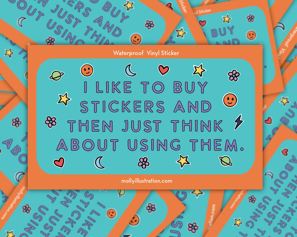 I Like to Buy Stickers Sticker