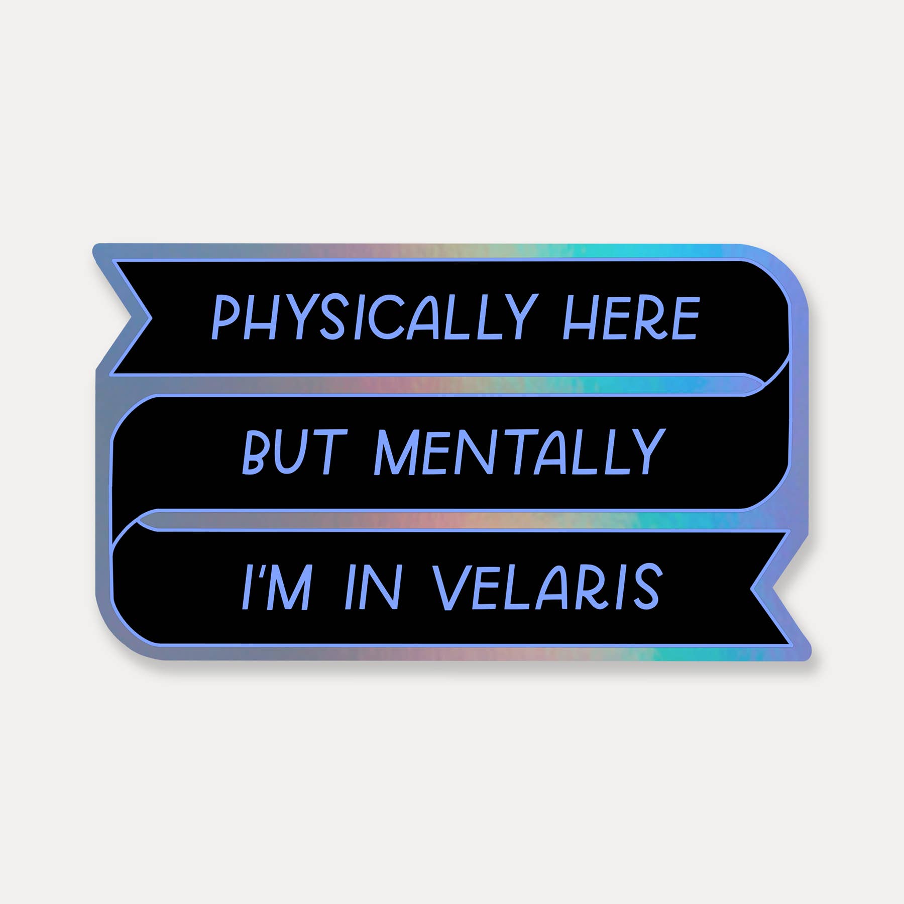 Mentally In Velaris Sticker