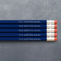 This Meeting Sucks - Pencil Pack