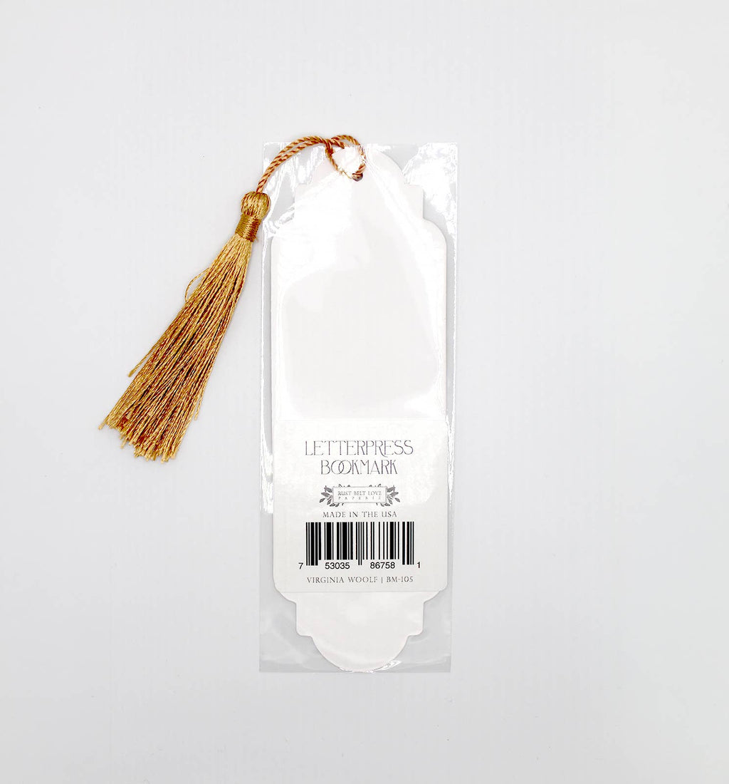"There is no gate, no lock, no bolt that you can set upon the freedom of my mind"- Virginia Woolf Quote Bookmark