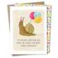 Snail Belated Birthday Card