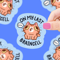 Last Braincell