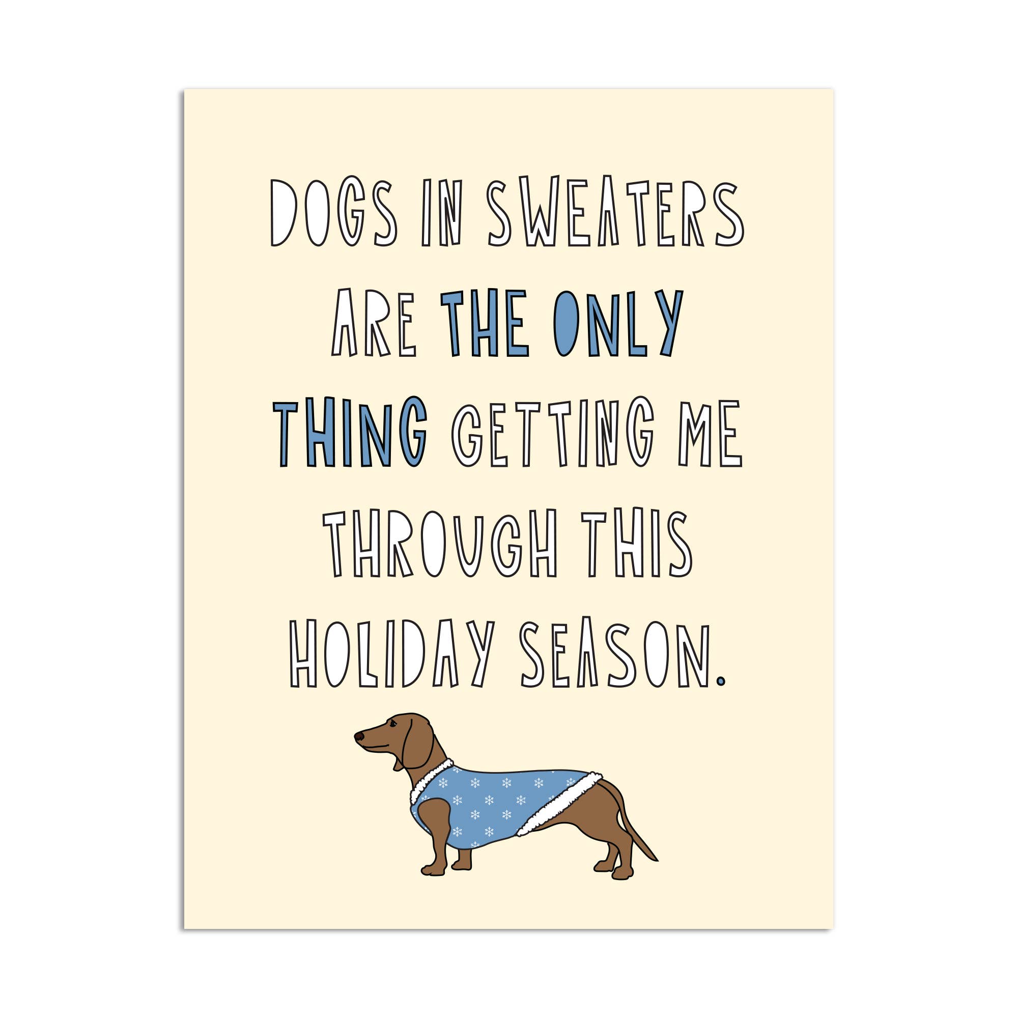 Dogs In Sweaters