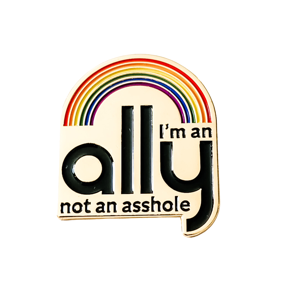 I'm an Ally Pin — Support LGBTQIA+ Rights & Pride Accessory