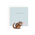 Chip, Chip, Hooray! Greeting Card