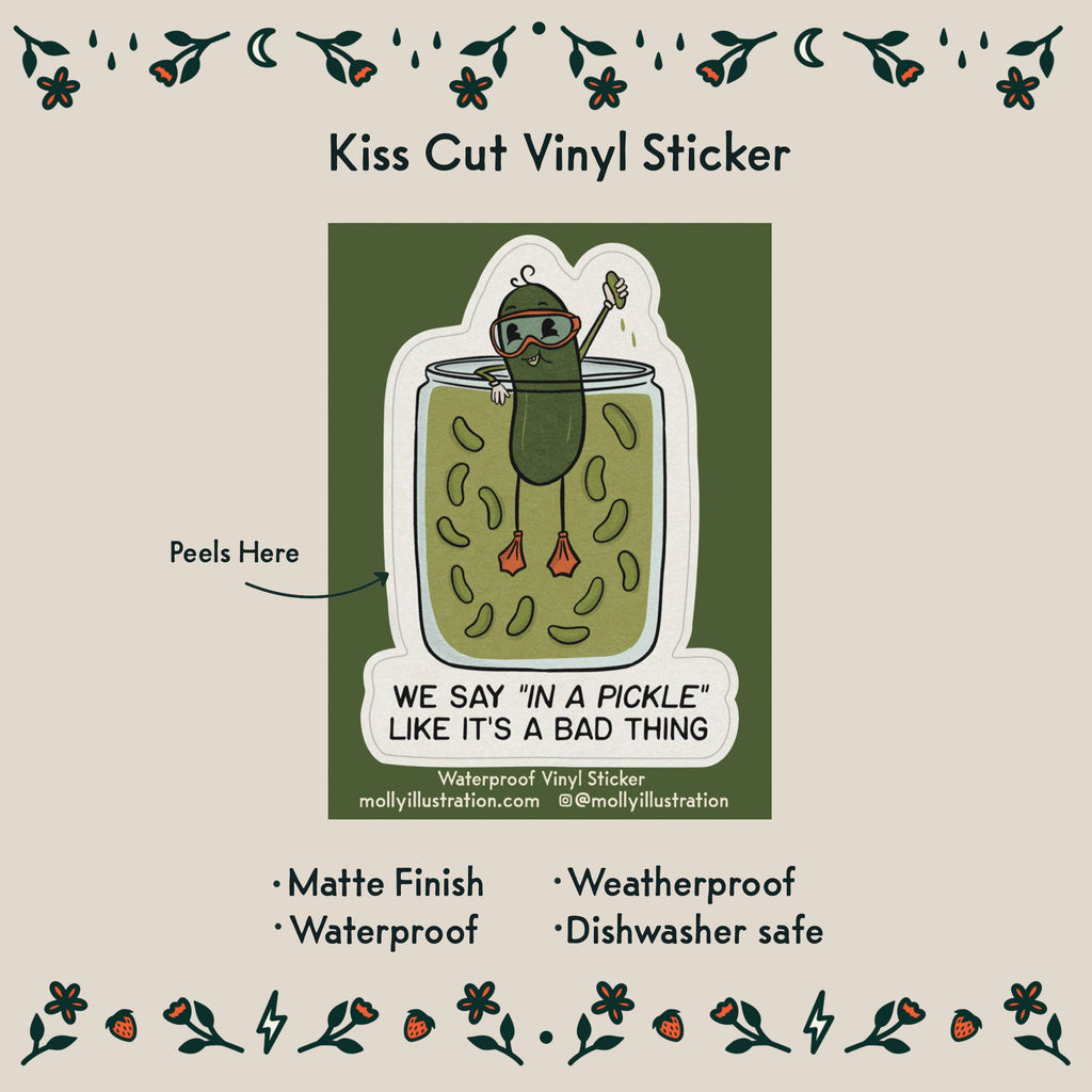In a Pickle Illustrated Sticker