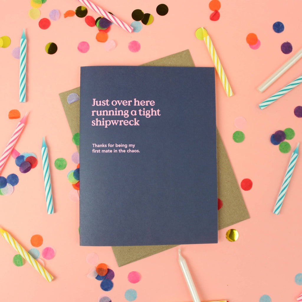 Tight Shipwreck Funny Friendship Card