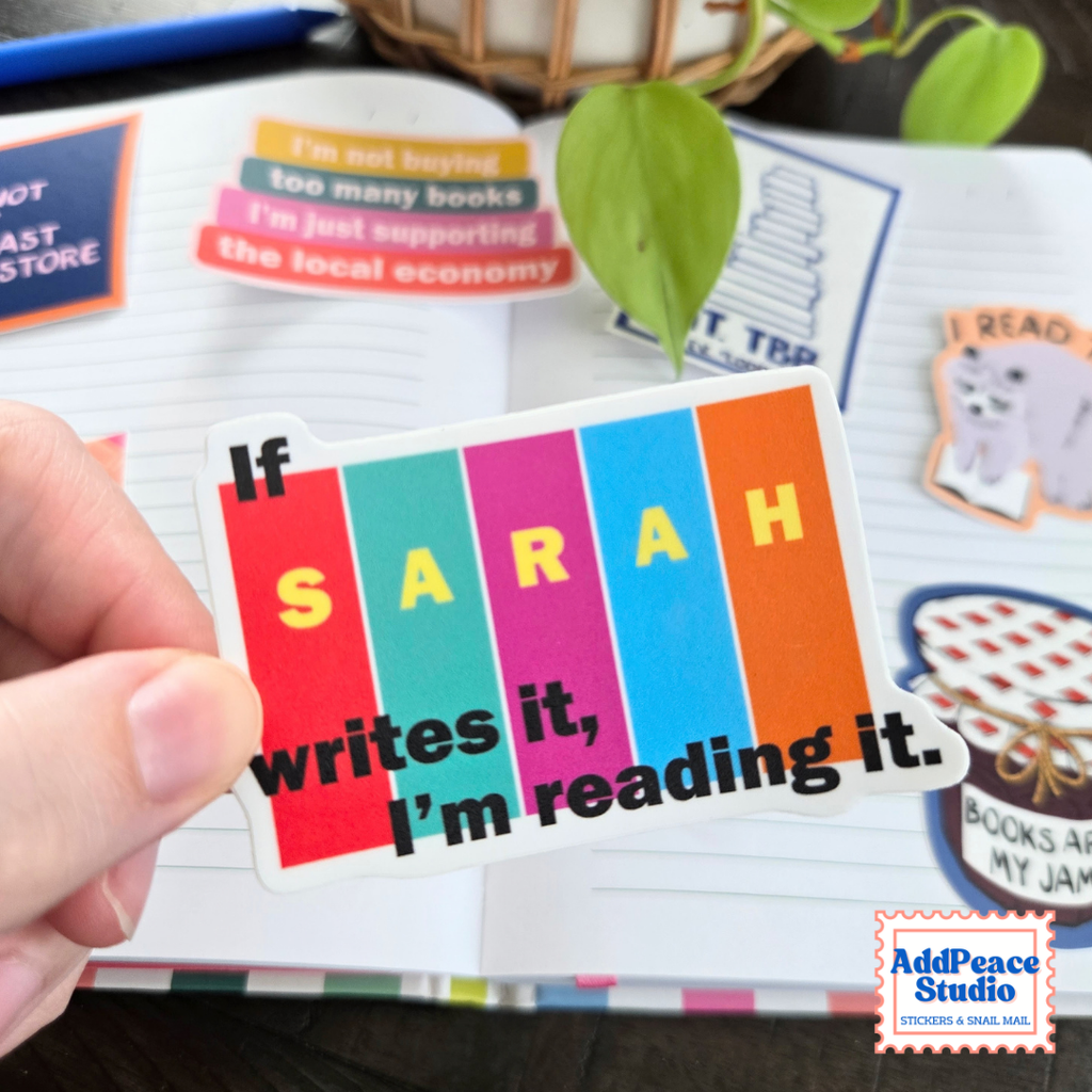 If Sarah Writes It, I'm Reading It Sticker