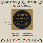 More Women In Charge Sticker