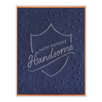 Happy Birthday Handsome Letterpress Card