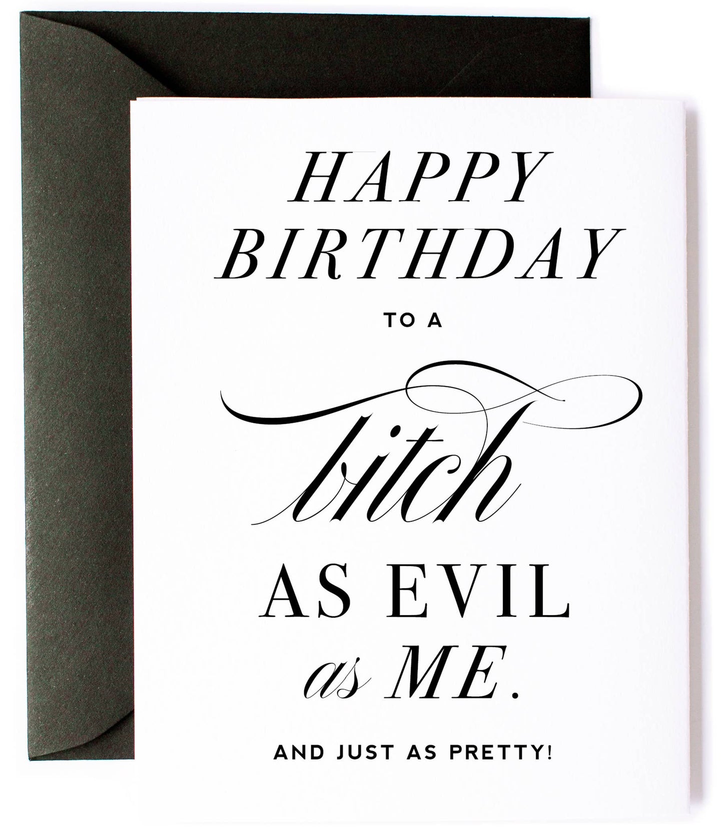 Evil Bitch Birthday Card