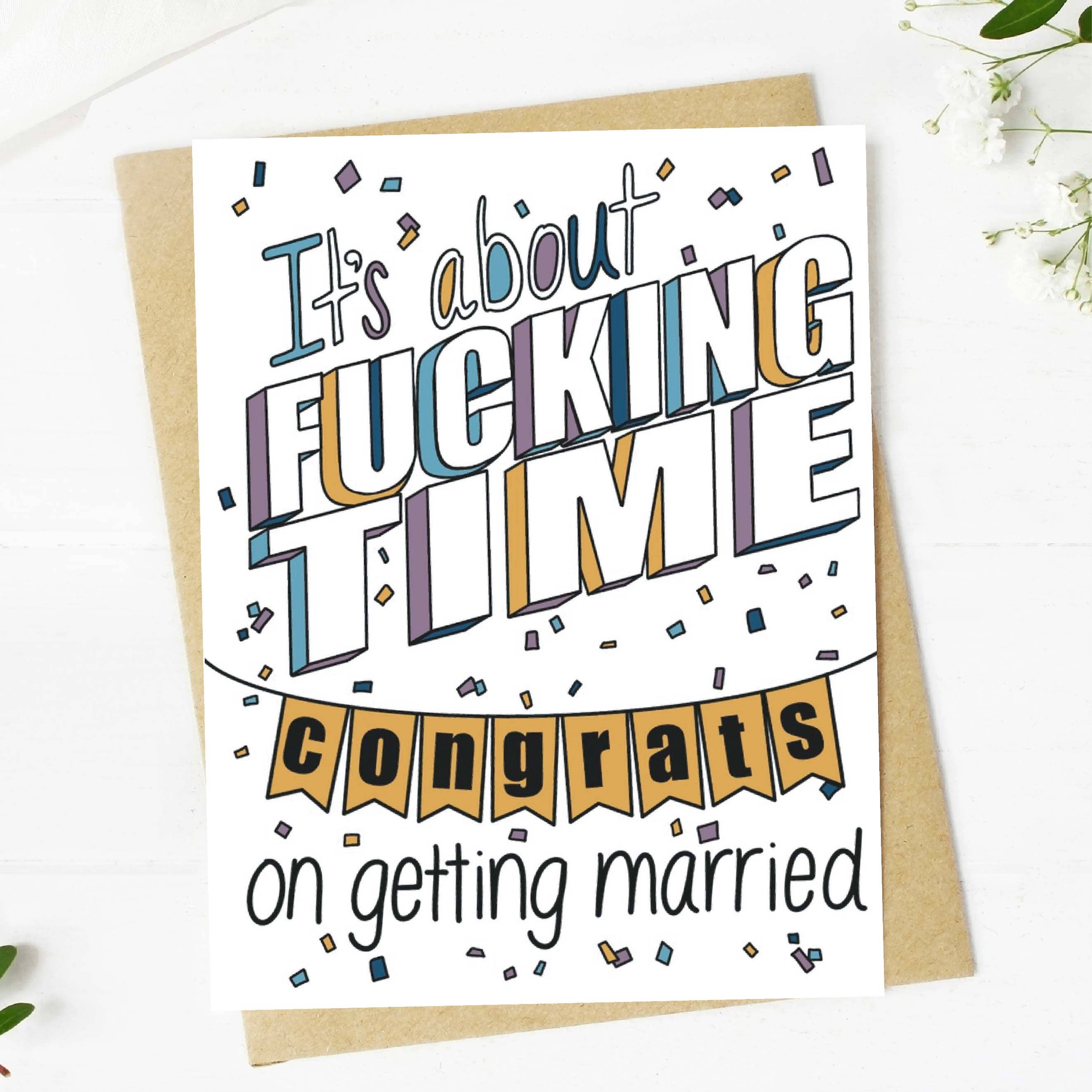 "It's about f*cking time" funny wedding card