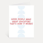 Great Educators Card | Teacher Appreciation, Teacher Gifts