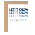 Let it Snow Existential Card