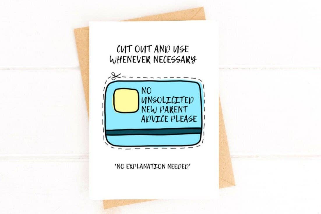 No Unsolicited New Parent Advice Card