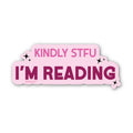 Kindle STFU I'm Reading Sticker