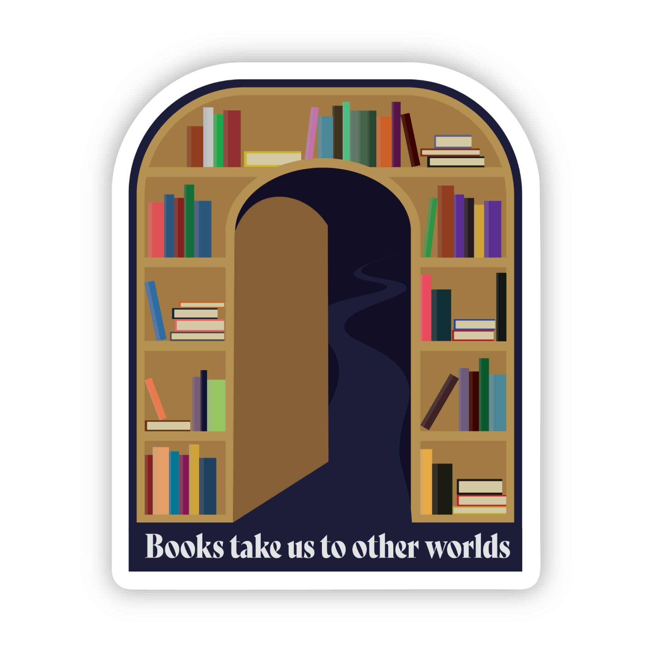 "Books take us to other worlds" Hidden Doorway Sticker