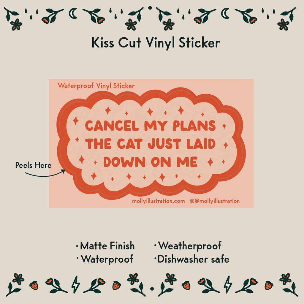 Cancel My Plans Cat Sticker