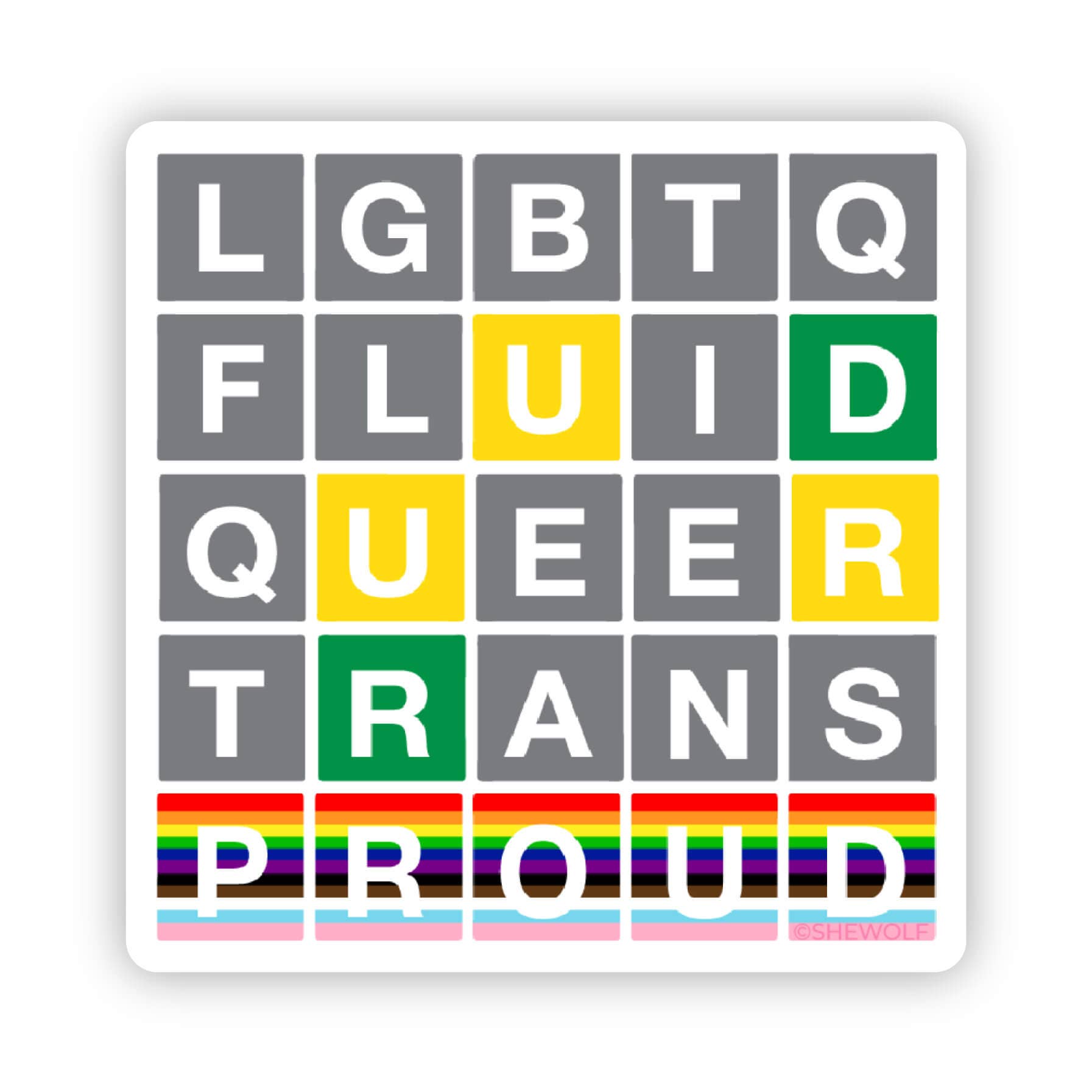 Sticker: Pride Wordle (Ends in Proud) — Empowering LGBTQIA+