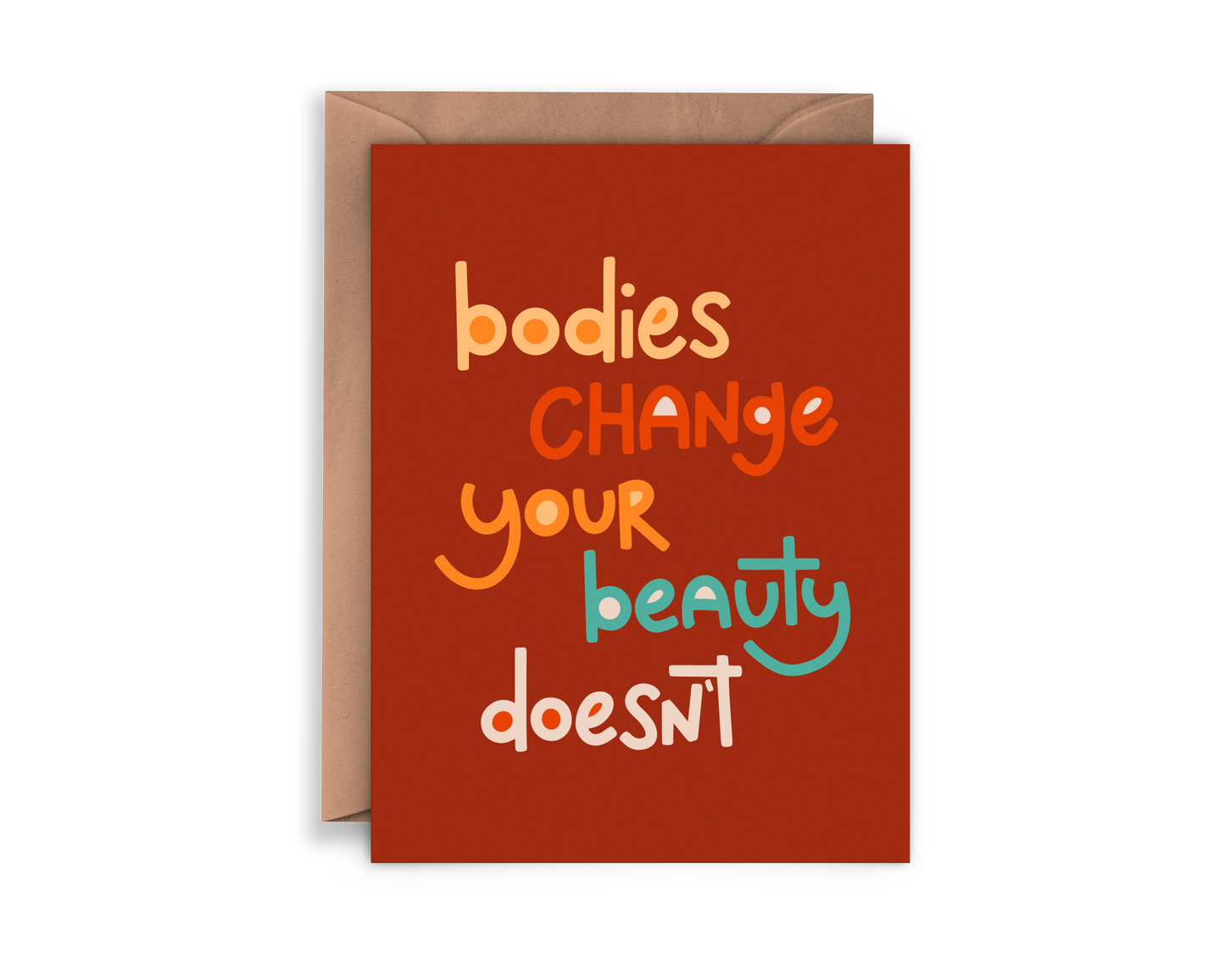 Bodies Change Your Beauty Doesn't