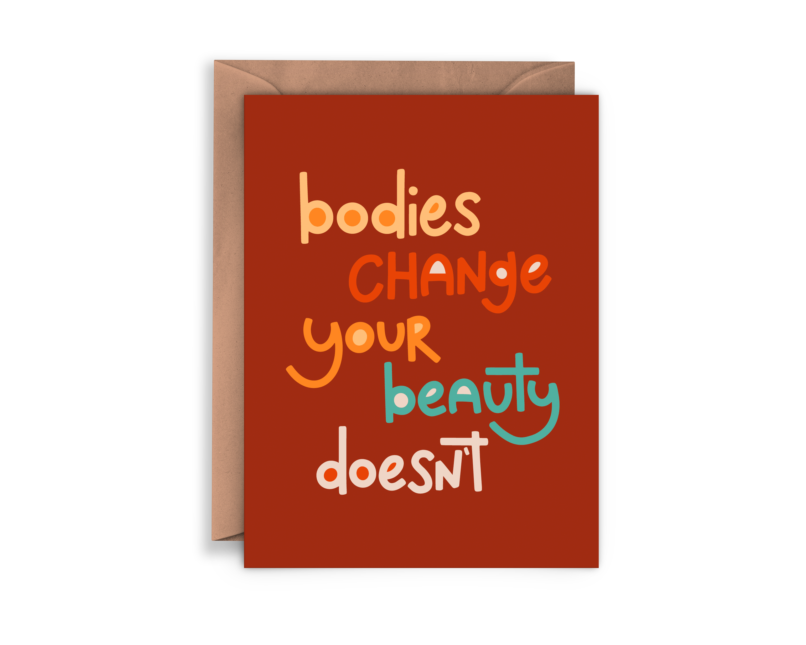 Bodies Change Your Beauty Doesn't