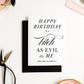 Evil Bitch Birthday Card