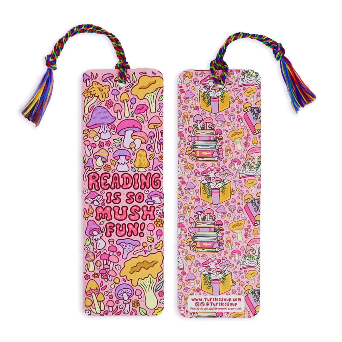 Reading is So Mush Fun Bookmark