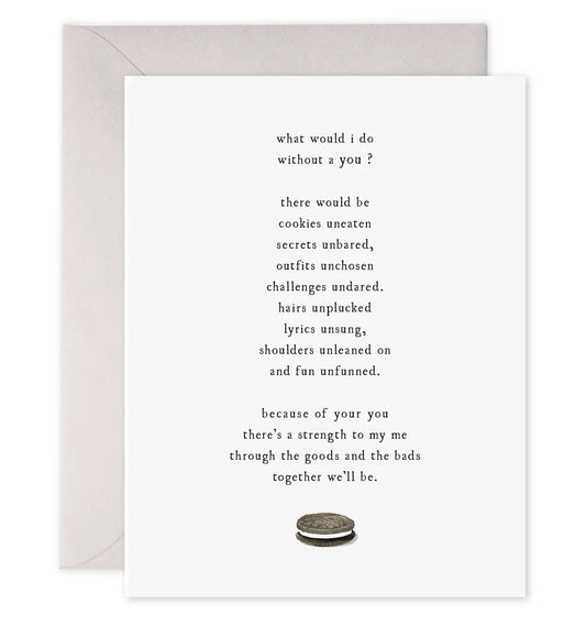 What would I do Greeting Card