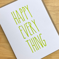 Happy Everything Card