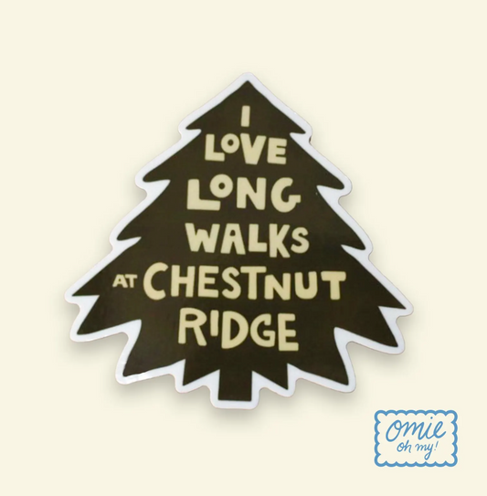 I Love Long Walks at Chestnut Ridge Sticker