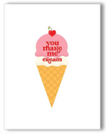 You Make Me Cream Card