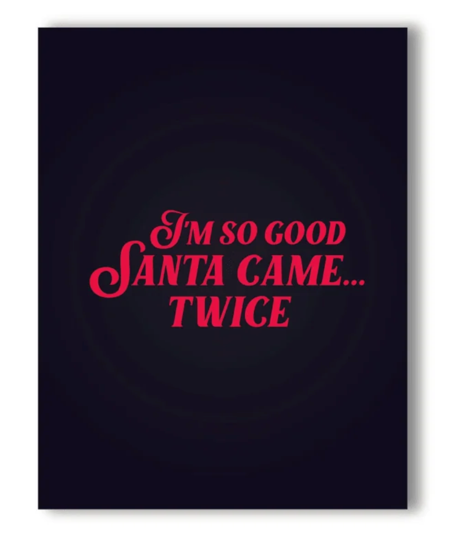 Santa Came Twice Card