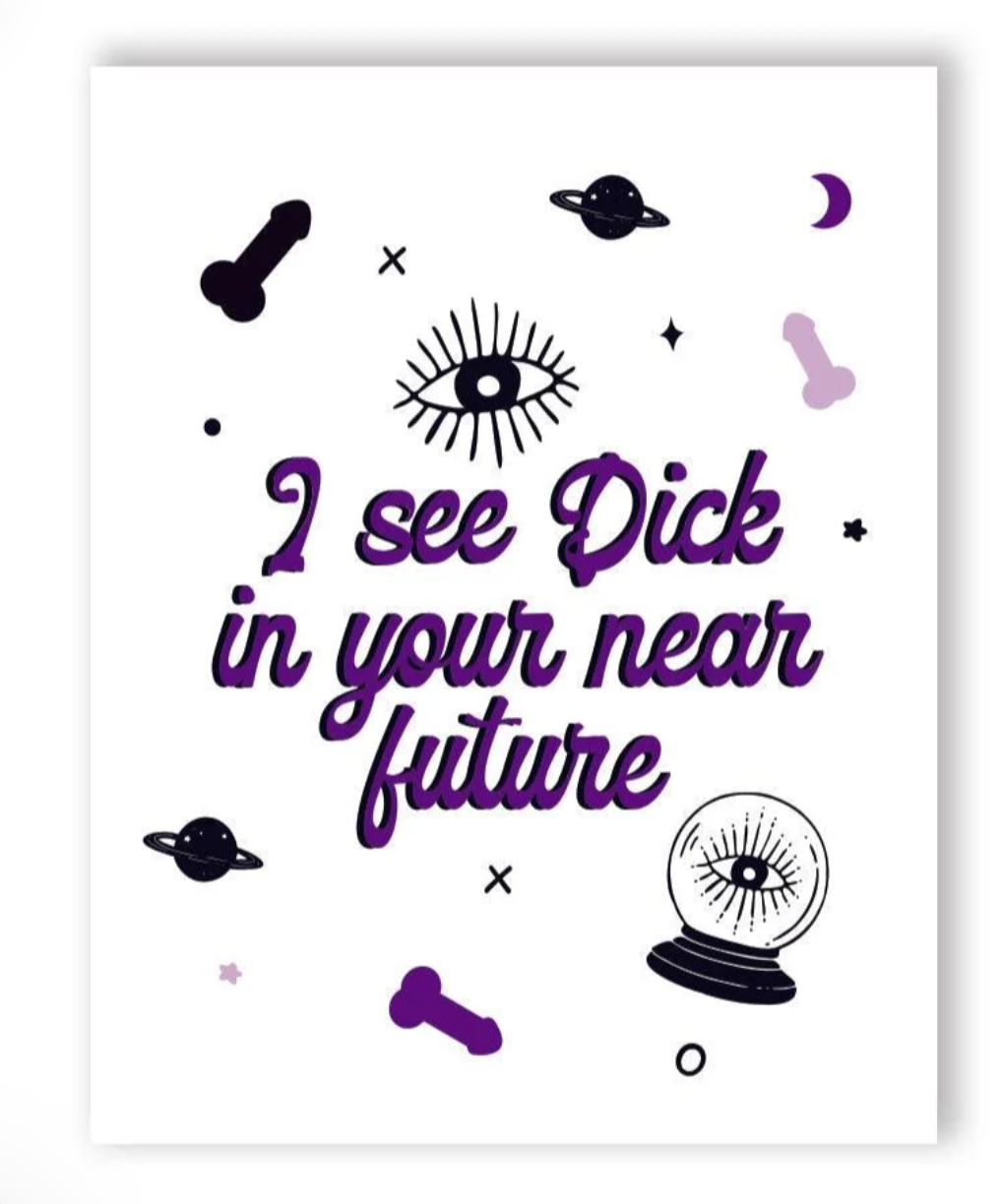 I See a Dick Card