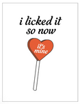 I Licked It Card