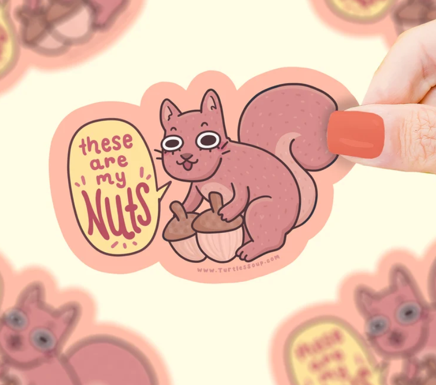 These are my Nuts Squirrel