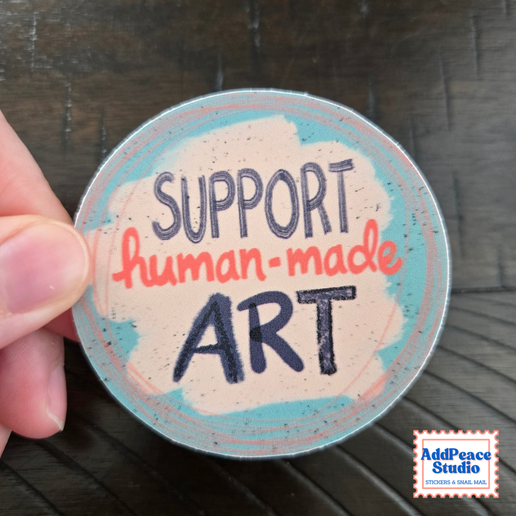 Support Human-Made Art Sticker