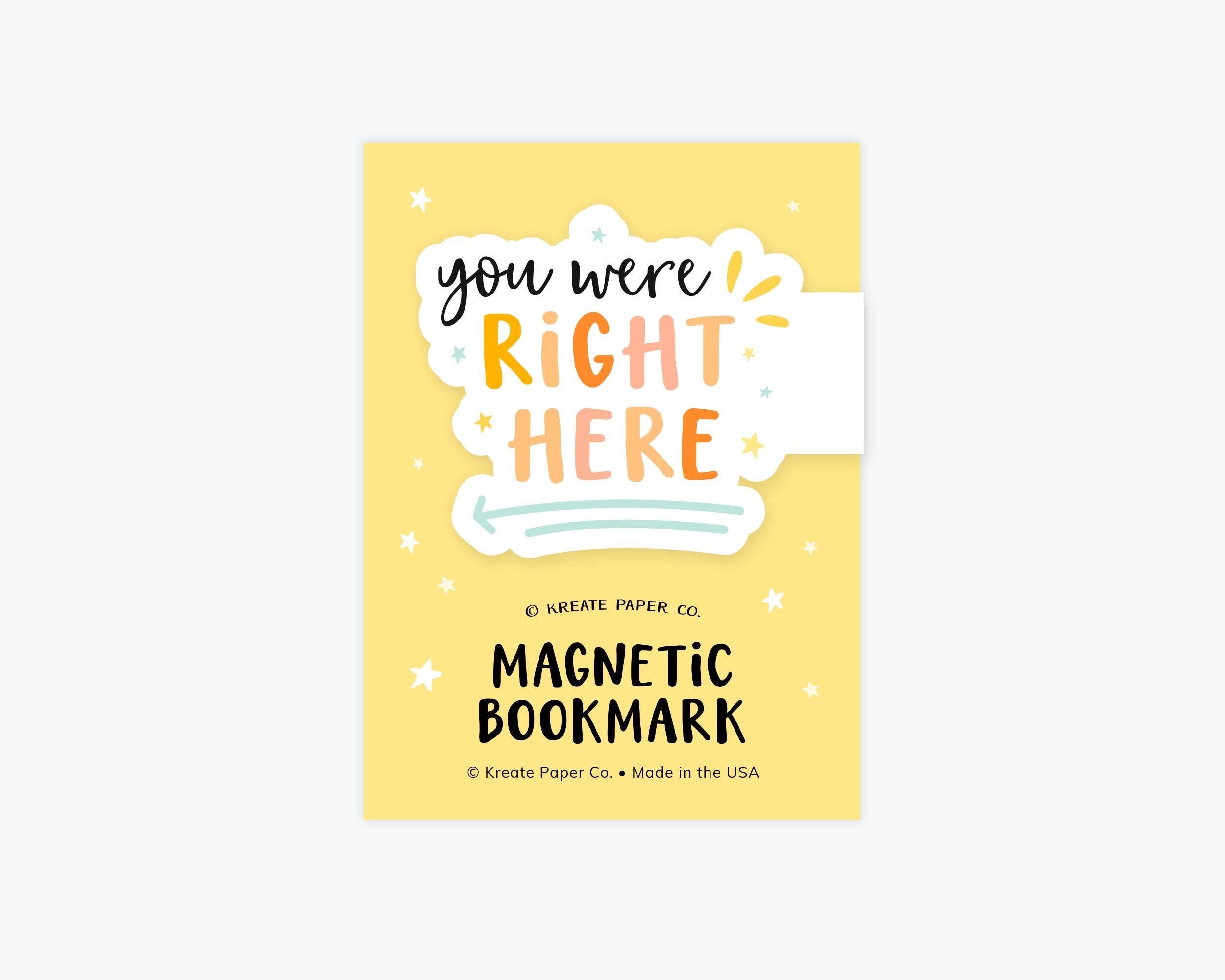 You Were Right Here Magnetic Bookmark