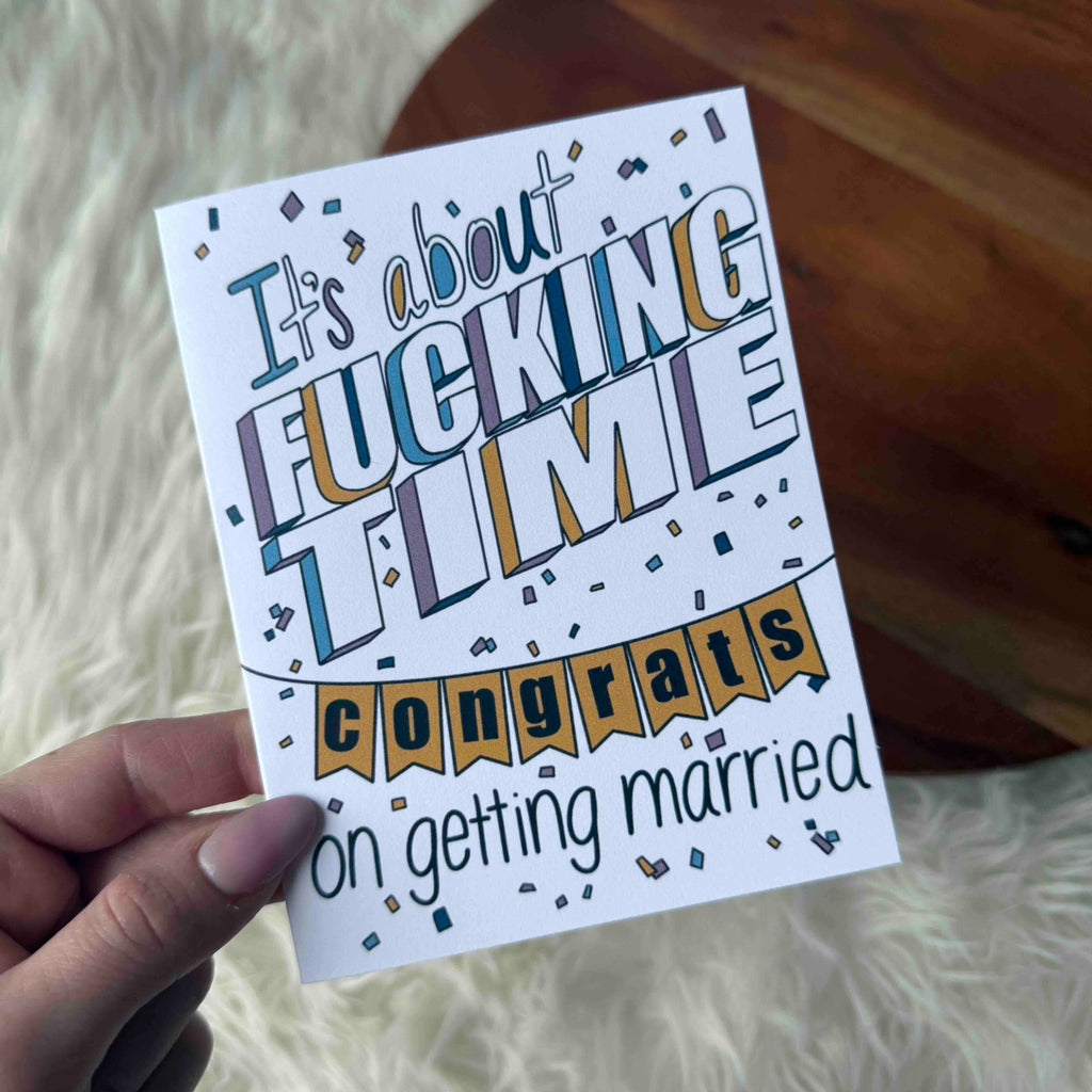 "It's about f*cking time" funny wedding card