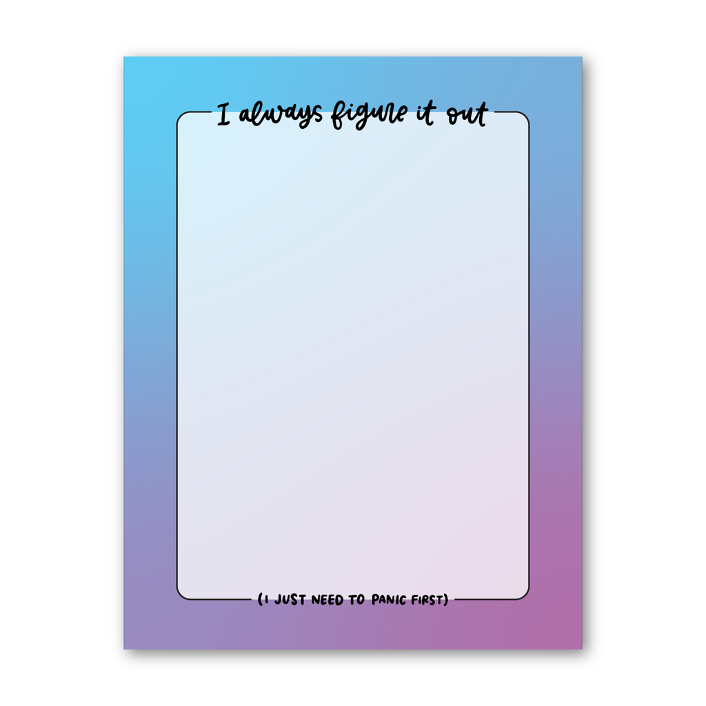 I Always Figure It Out Notepad | Encouraging Stationery