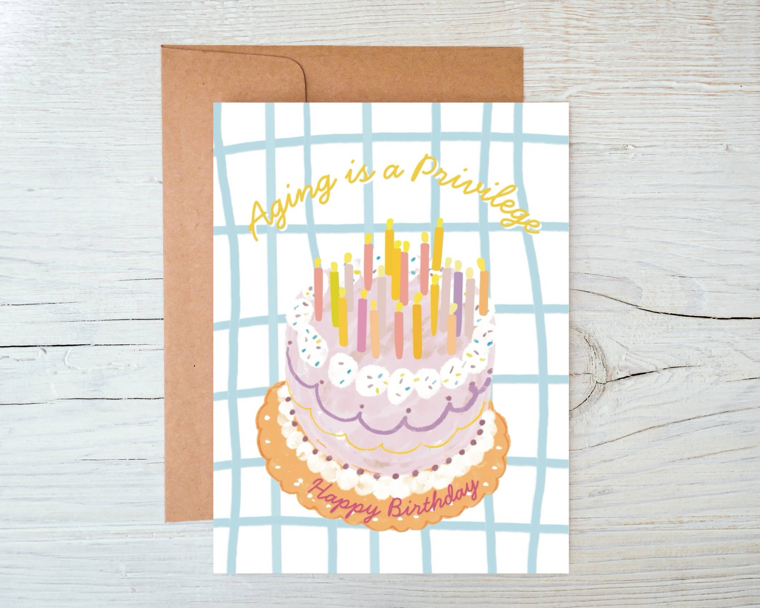 Aging is a Privilege Card