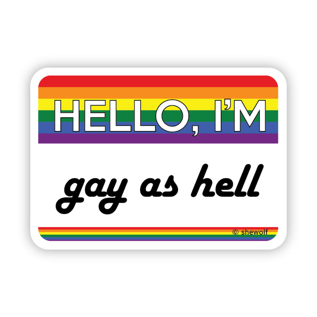 Sticker: I'm Gay as Hell Nametag | LGBTQ+ Pride Accessories
