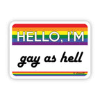 Sticker: I'm Gay as Hell Nametag | LGBTQ+ Pride Accessories
