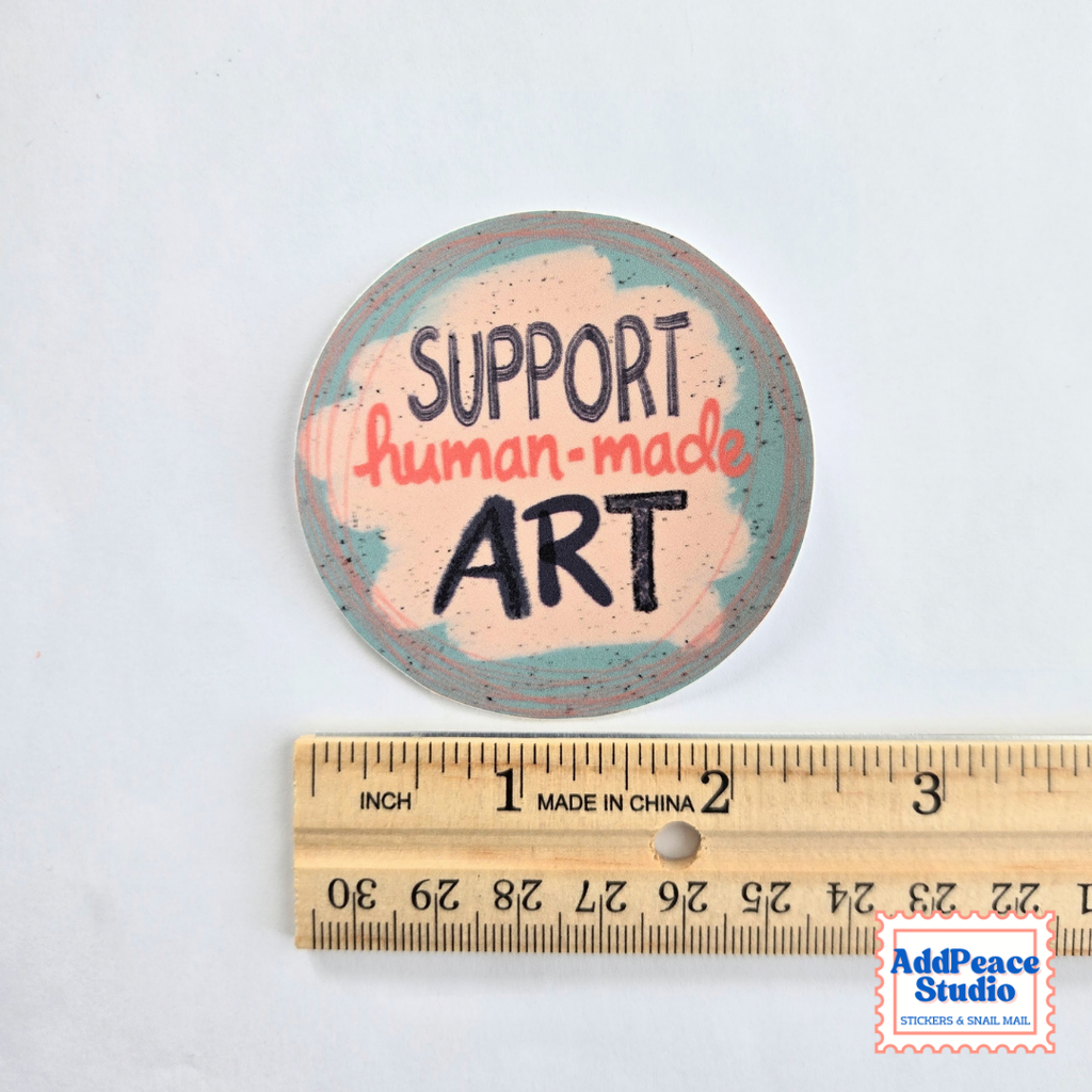 Support Human-Made Art Sticker