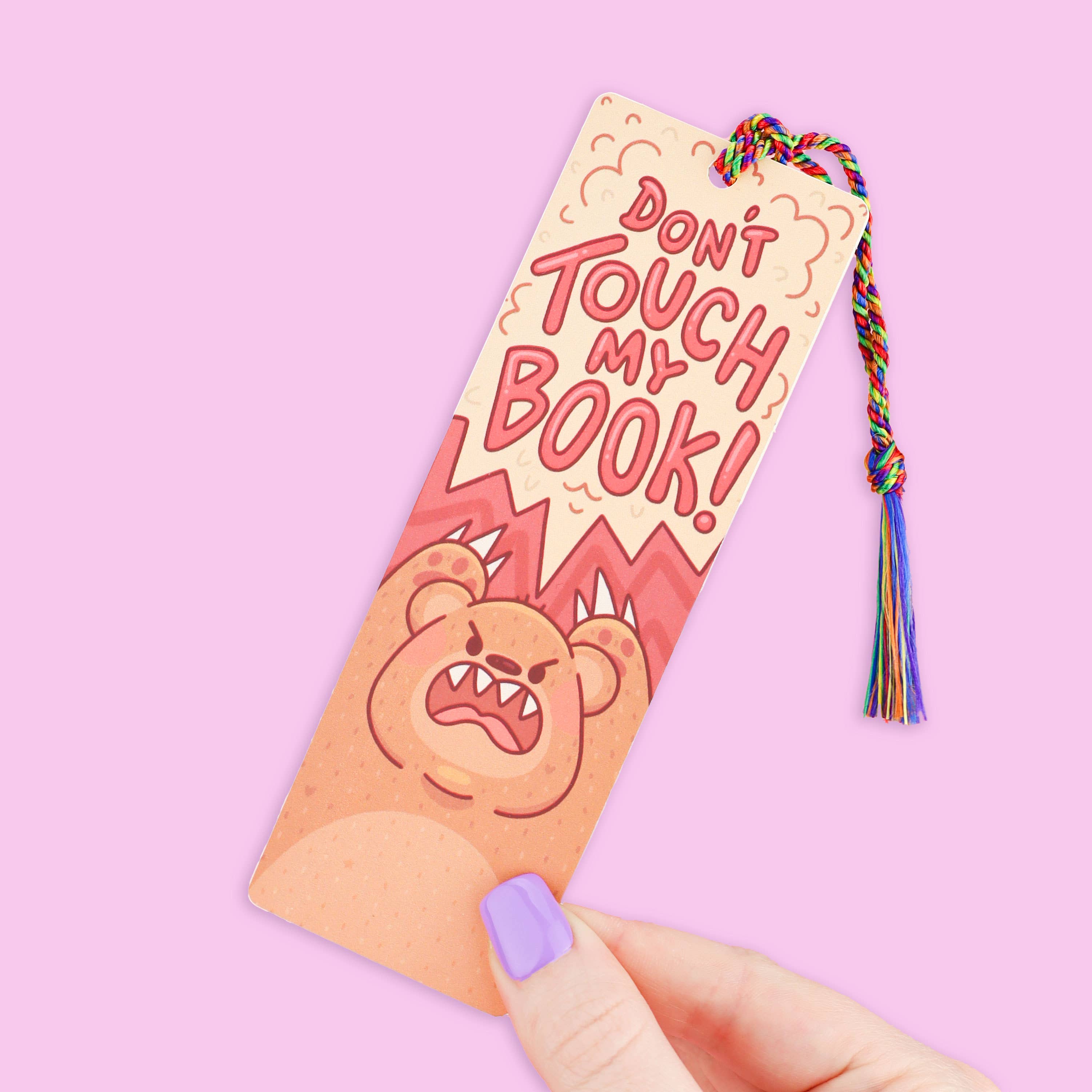 Don’t Touch My Book Bookmark