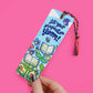 Let Your Imagination Bloom Bookmark