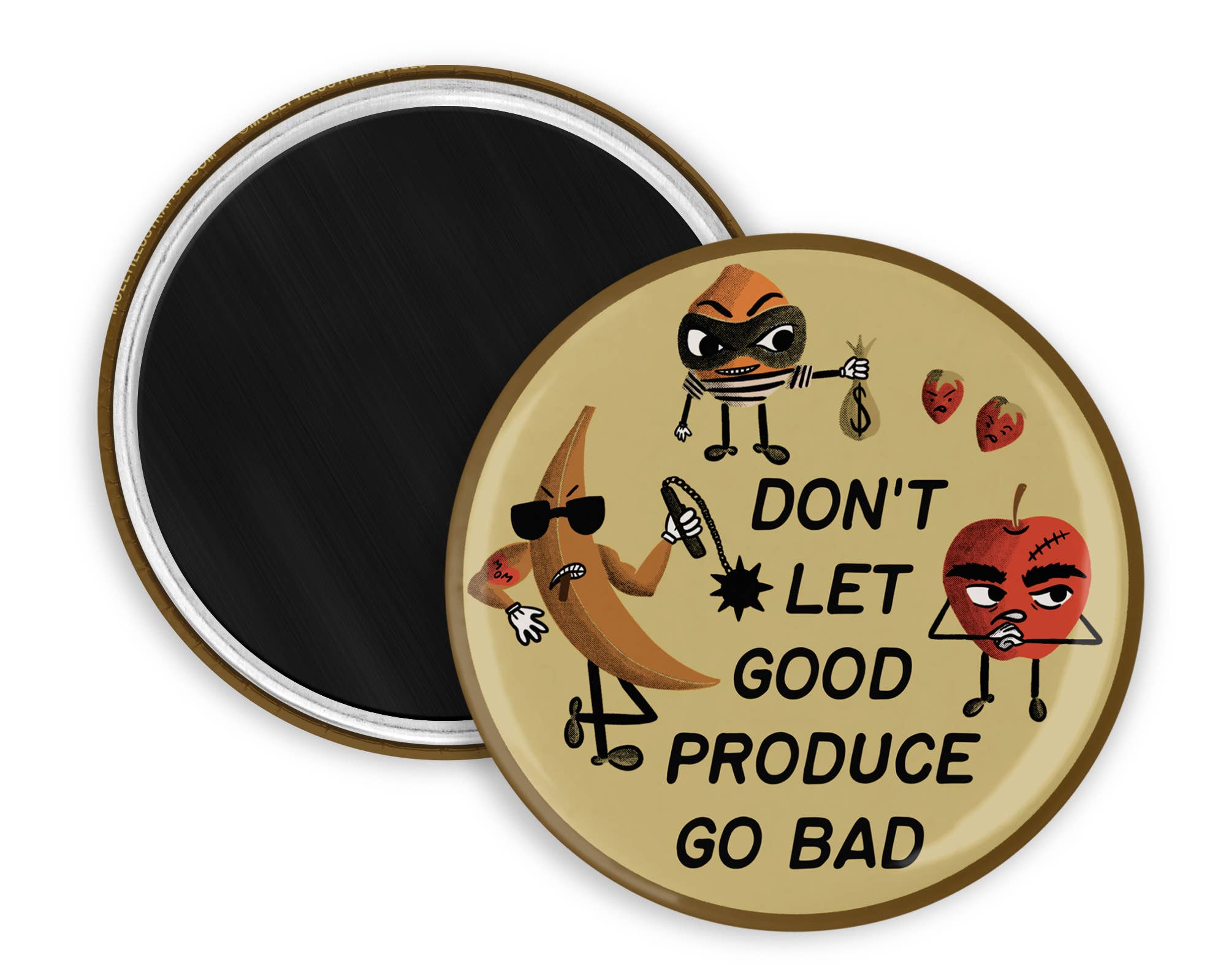 Don't Let Good Produce Go Bad Magnet
