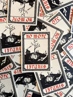 No More Tyrants Sticker