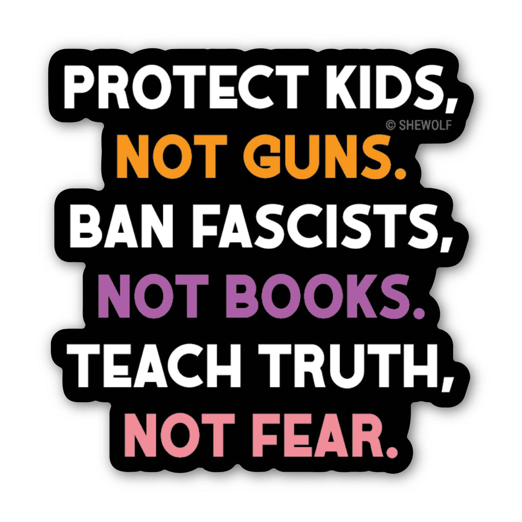 Sticker: Protect Kids & Ban Fascists — Leftist Activist