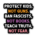 Sticker: Protect Kids & Ban Fascists — Leftist Activist